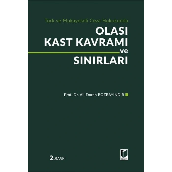 Olası Kast Kavramı ve Sınırları
