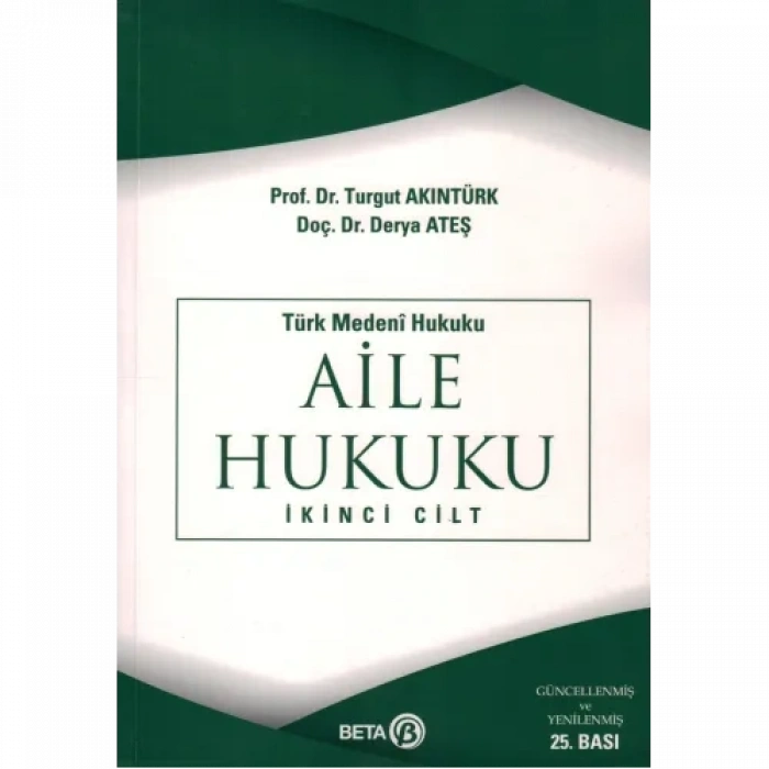 Türk Medeni Hukuku Aile Hukuku İkinci Cilt