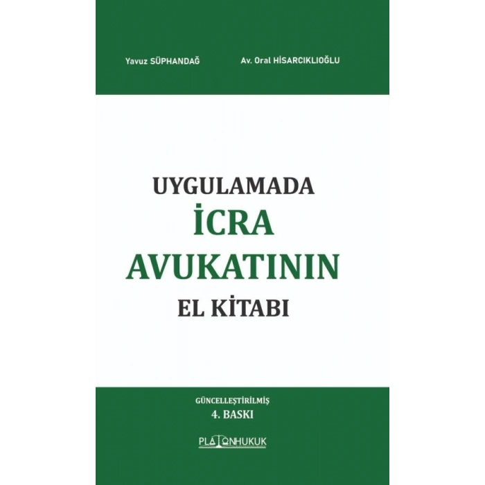 Uygulamada İcra Avukatının El Kitabı