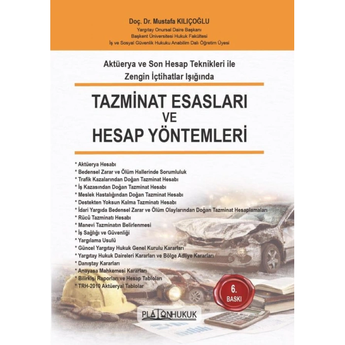 Tazminat Esasları ve Hesap Yöntemleri