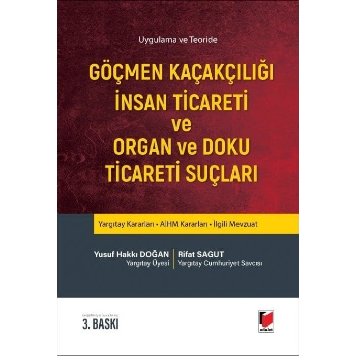 Göçmen Kaçakçılığı İnsan Ticareti ve Organ ve Doku Ticareti Suçları