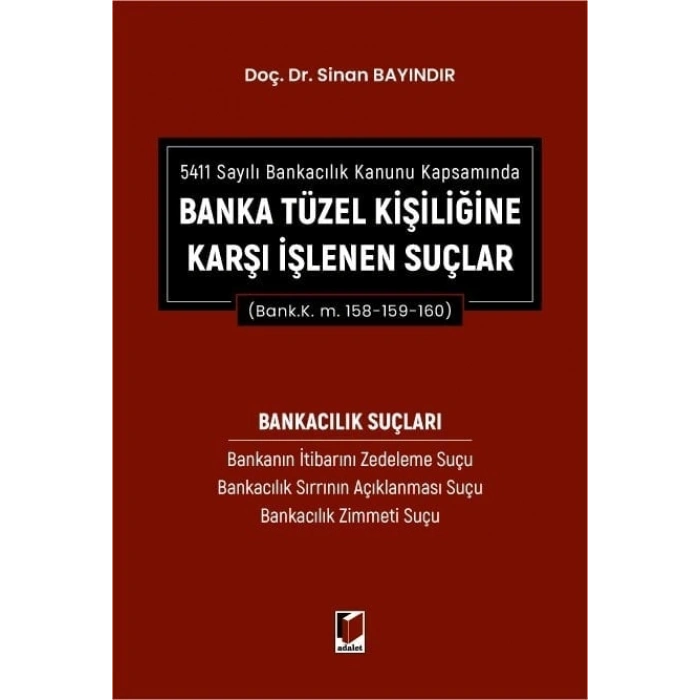 Banka Tüzel Kişiliğine Karşı İşlenen Suçlar
