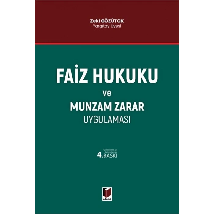Faiz Hukuku ve Munzam Zarar Uygulaması
