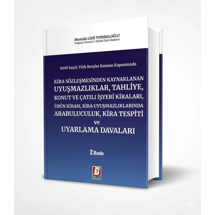 Kira Sözleşmesinden Kaynaklanan Uyuşmazlıklar ve Uyarlama Davaları