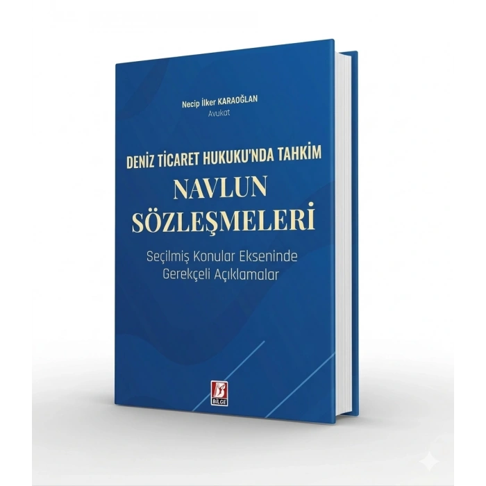Deniz Ticaret Hukukunda Tahkim Navlun Sözleşmeleri