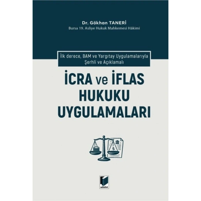 İcra ve İflas Hukuku Uygulamaları