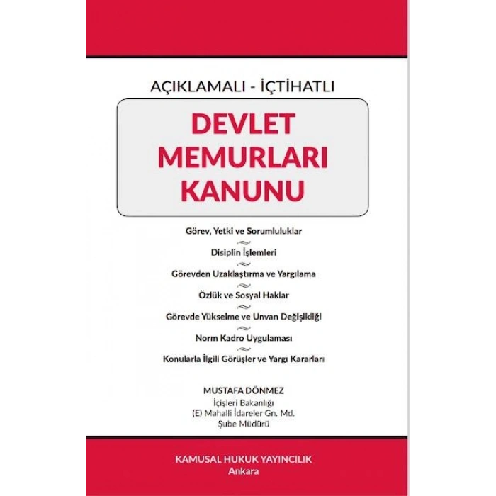 Açıklamalı – İçtihatlı Devlet Memurları Kanunu