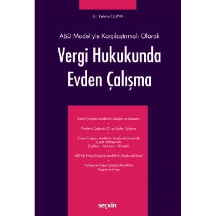 ABD Modeliyle Karşılaştırmalı OlarakVergi Hukukunda Evden Çalışma