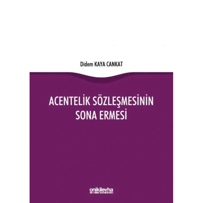 Acentelik Sözleşmesinin Sona Ermesi