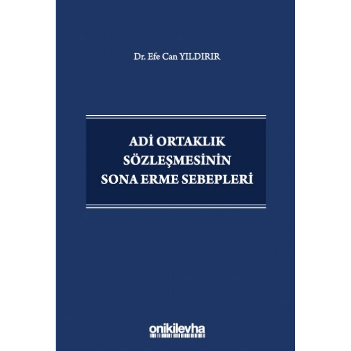 Adi Ortaklık Sözleşmesinin Sona Erme Sebepleri