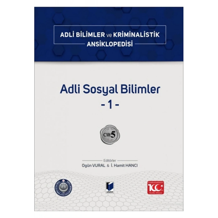 Adli Bilimler ve Kriminalistik Ansiklopedisi Cilt 5