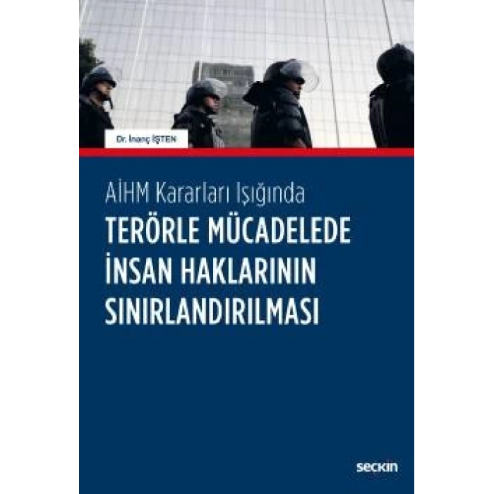 AİHM Kararları IşığındaTerörle Mücadelede İnsan Haklarının Sınırlandırılması