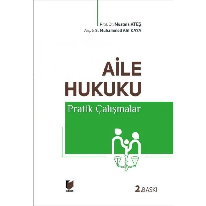 Aile Hukuku Pratik Çalışmalar