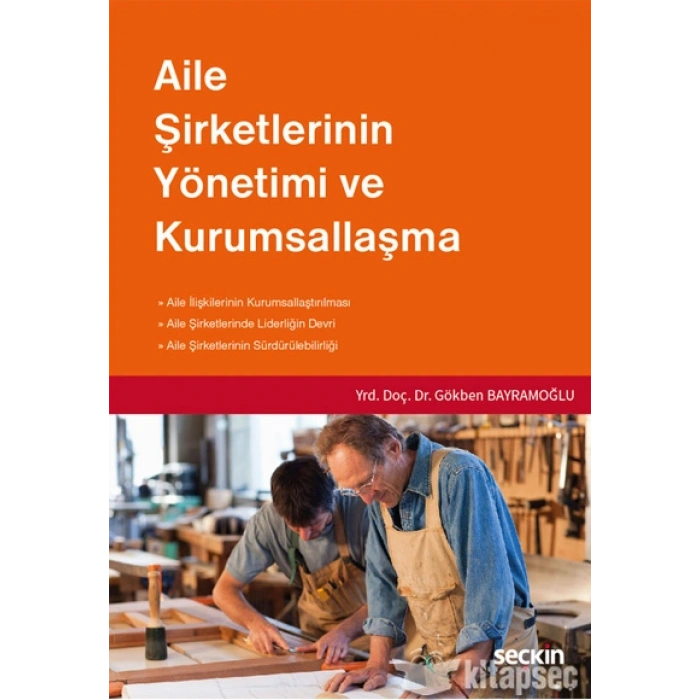 Aile Şirketlerinin Yönetimi ve Kurumsallaşması