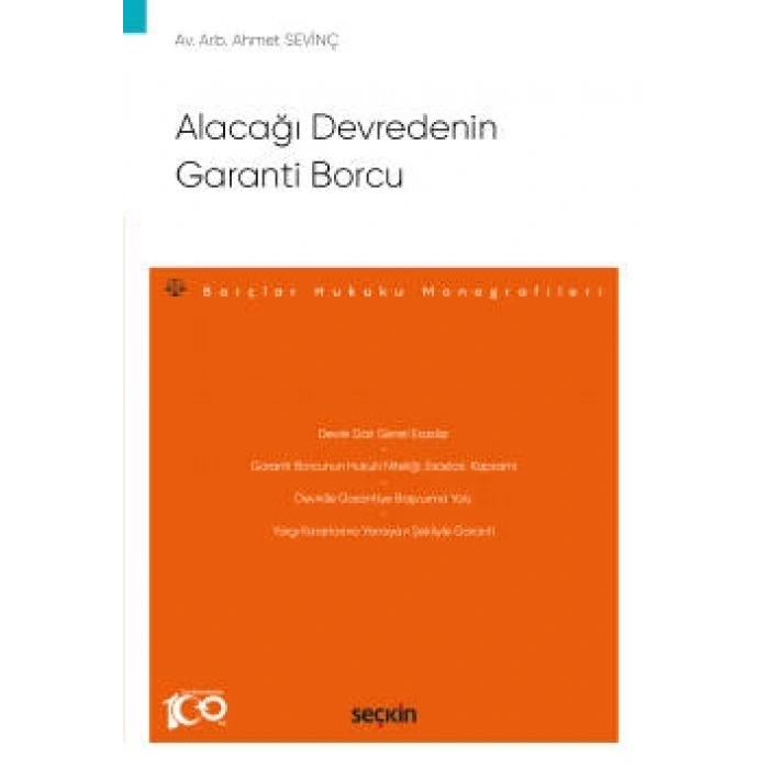 Alacağı Devredenin Garanti Borcu – Borçlar Hukuku Monografileri –