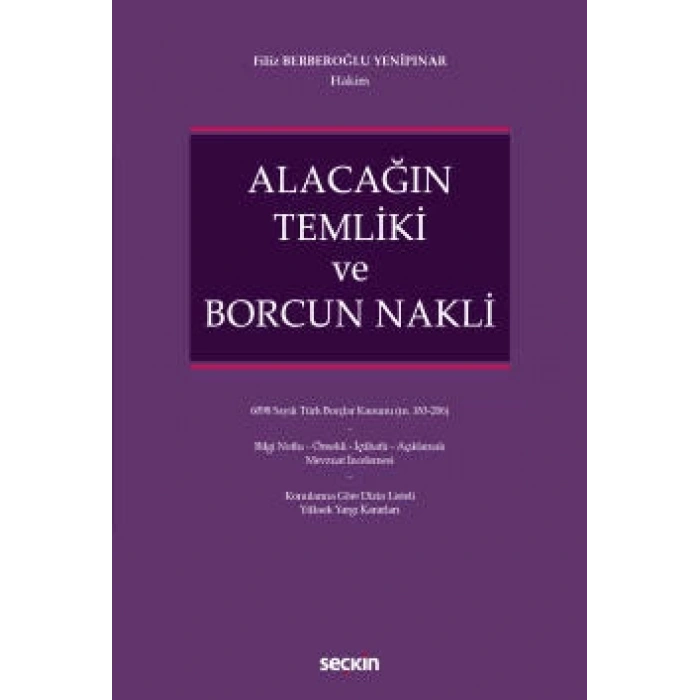 Alacağın Temliki ve Borcun Nakli