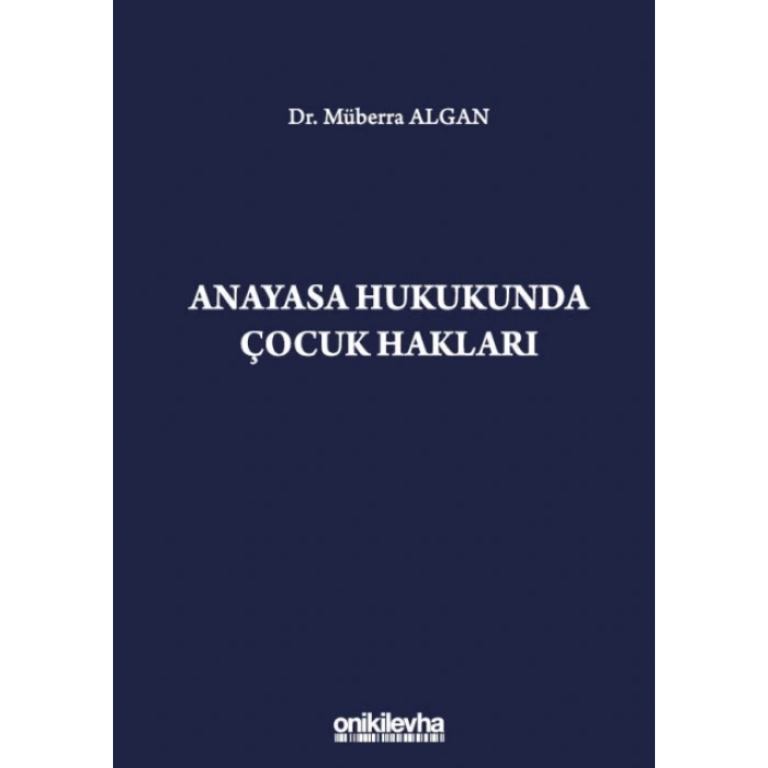 Anayasa Hukukunda Çocuk Hakları