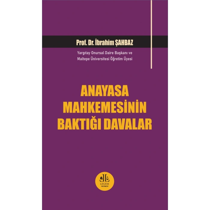 Anayasa Mahkemesinin Baktığı Davalar