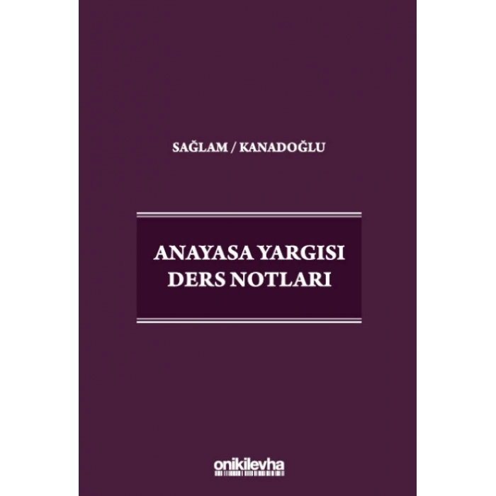 Anayasa Yargısı Ders Notları
