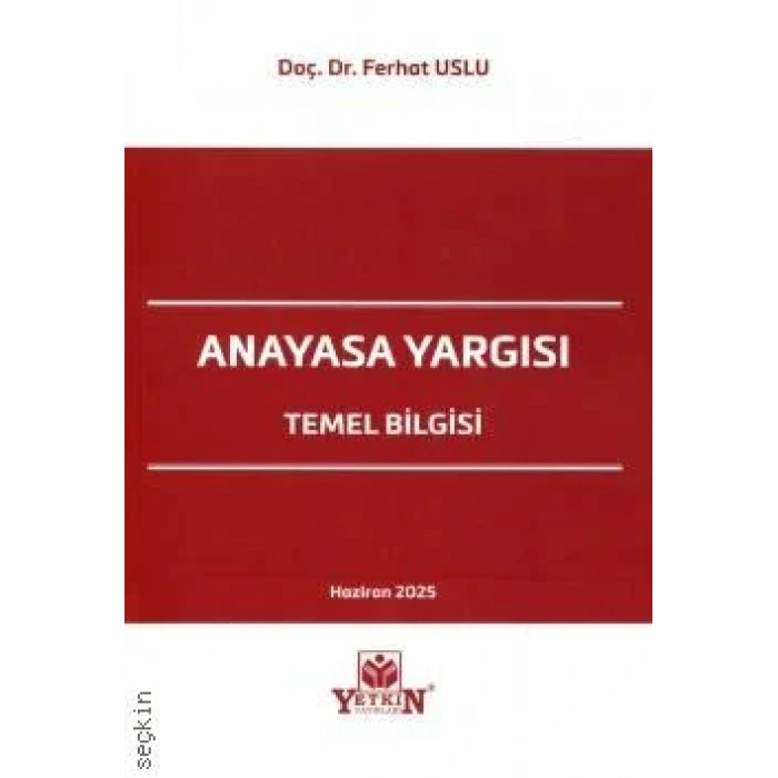 Anayasa Yargısı Temel Bilgisi