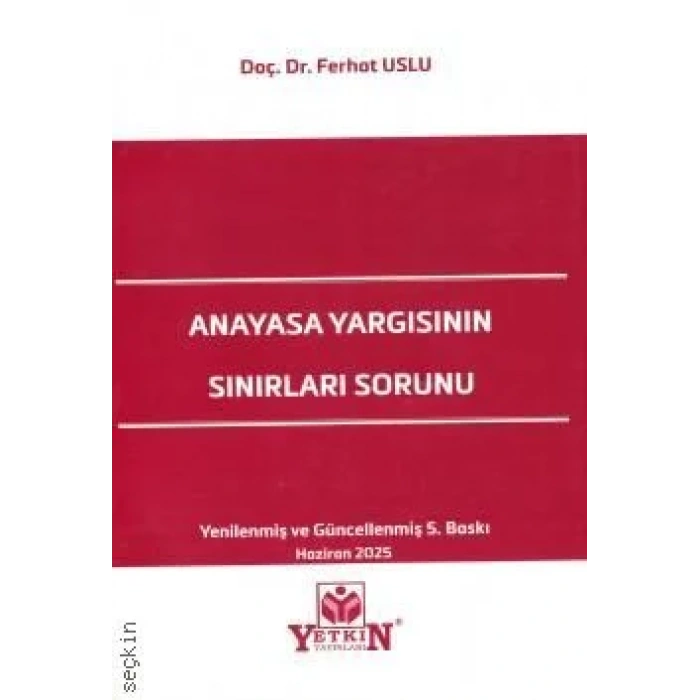 Anayasa Yargısının Sınırları Sorunu
