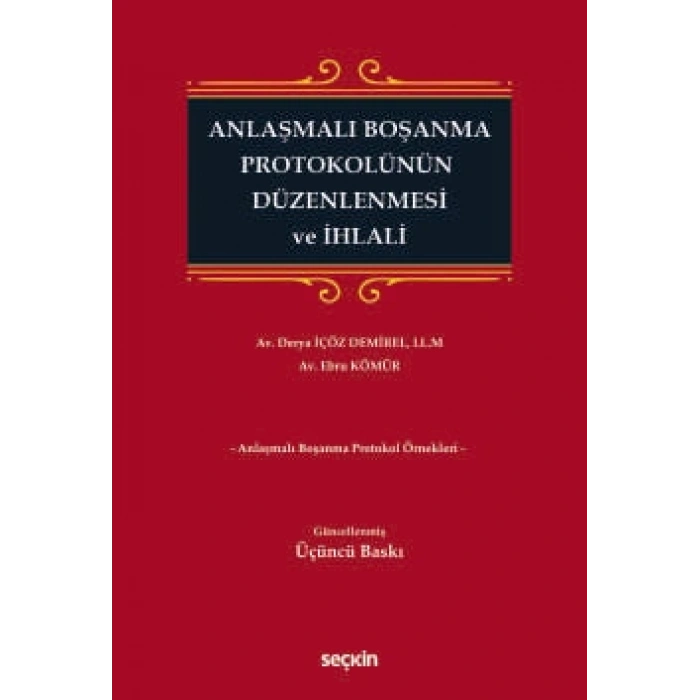 Anlaşmalı Boşanma Protokolünün Düzenlenmesi ve İhlali