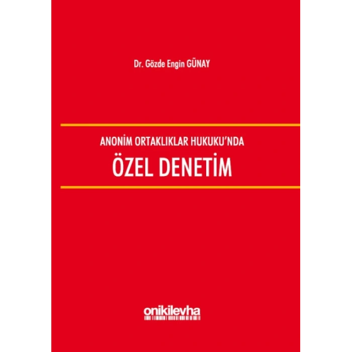 Anonim Ortaklıklar Hukukunda Özel Denetim