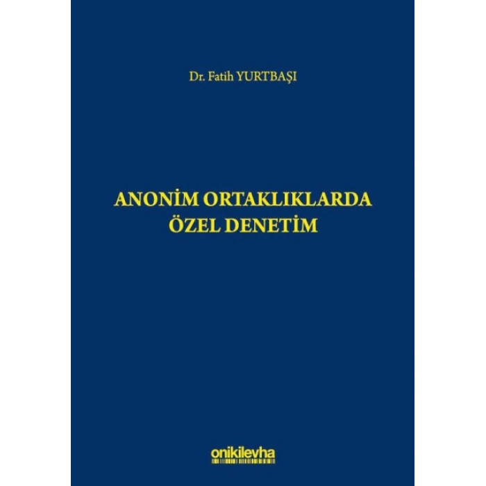 Anonim Ortaklıklarda Özel Denetim