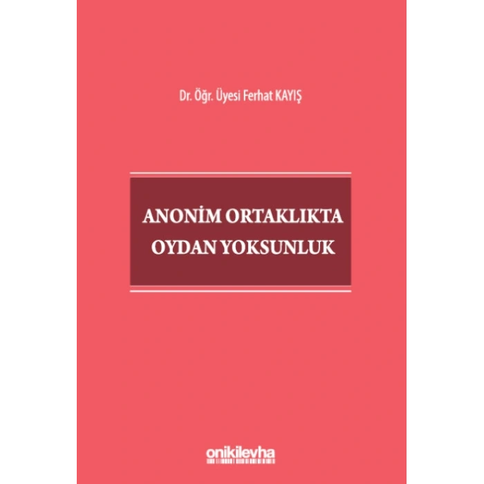 Anonim Ortaklıkta Oydan Yoksunluk