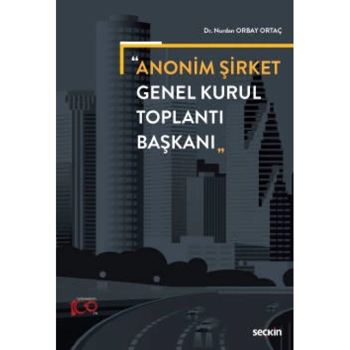 Anonim Şirket Genel Kurul Toplantı Başkanı