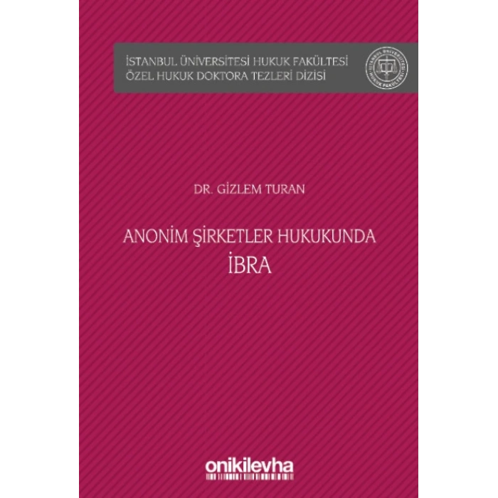 Anonim Şirketler Hukukunda İbra