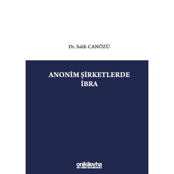 Anonim Şirketlerde İbra