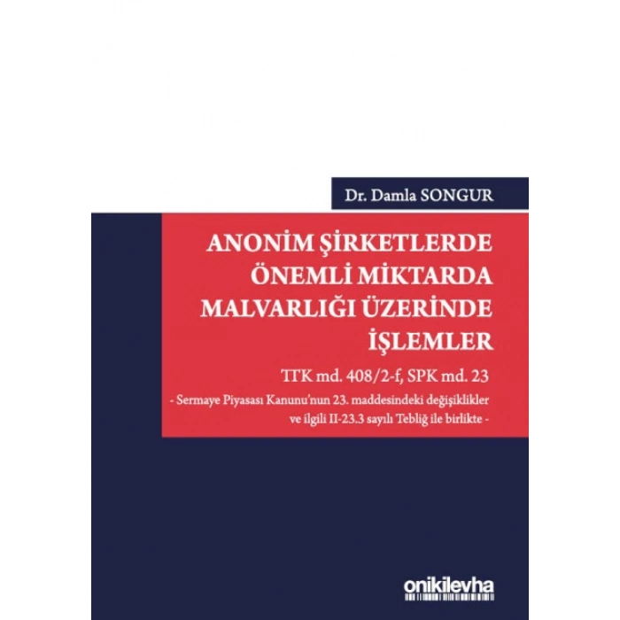 Anonim Şirketlerde Önemli Miktarda Malvarlığı Üzerinde İşlemler