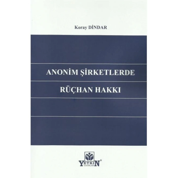 Anonim Şirketlerde Rüçhan Hakkı