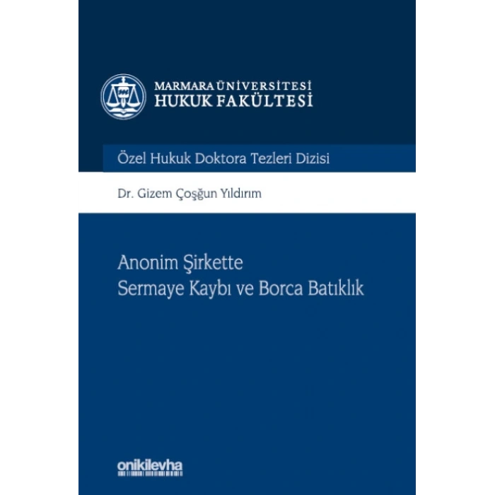 Anonim Şirkette Sermaye Kaybı ve Borca Batıklık