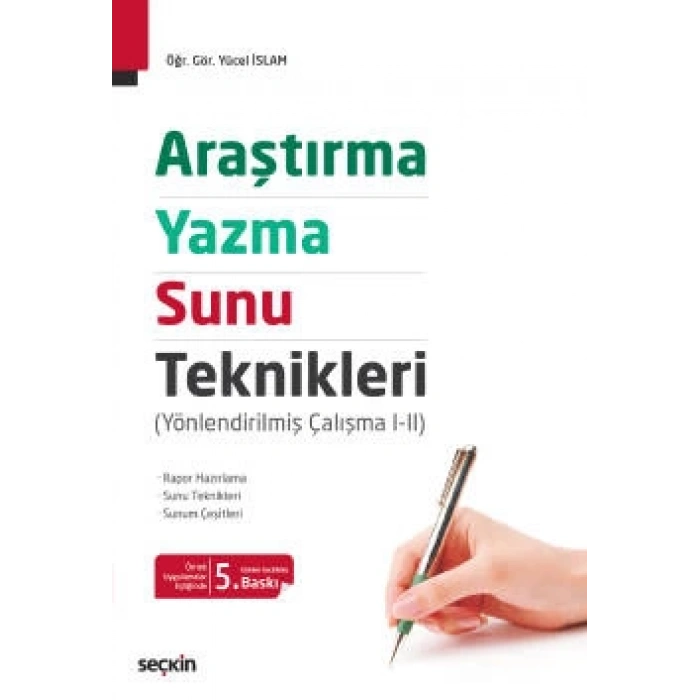 Araştırma, Yazma ve Sunu Teknikleri (Yönlendirilmiş Çalışma I – II)