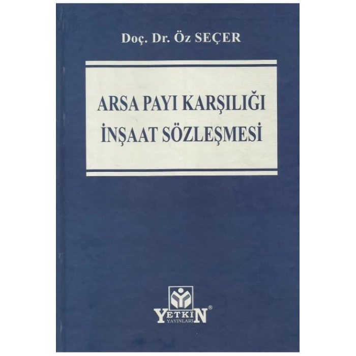 Arsa Payı Karşılığı İnşaat Sözleşmesi