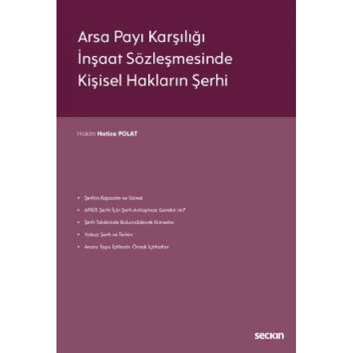 Arsa Payı Karşılığı İnşaat Sözleşmesinde <br />Kişisel Hakların Şerhi