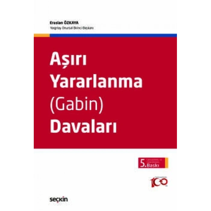 Aşırı Yararlanma (Gabin) Davaları