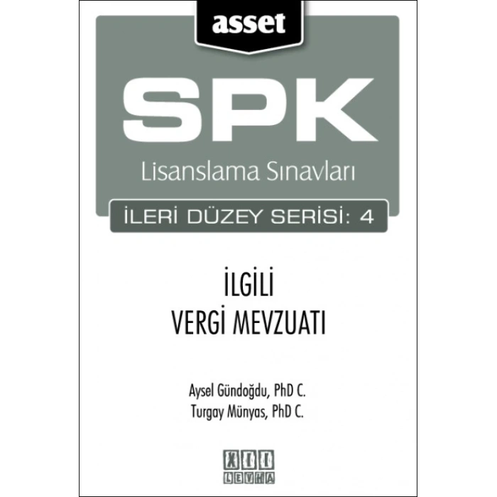 ASSET - İlgili Vergi Mevzuatı (SPK İleri Düzey Lisanslama)