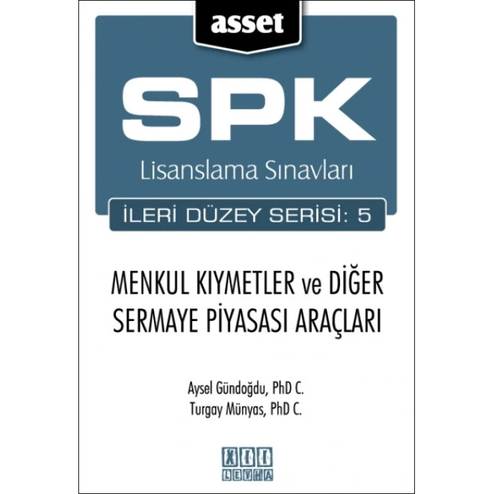 ASSET - Menkul Kıymetler ve Diğer Sermaye Piyasası Araçları (SPK İleri Düzey Lisanslama)
