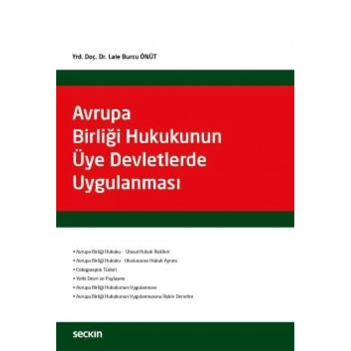 Avrupa Birliği Hukukunun Üye Devletlerde Uygulanması