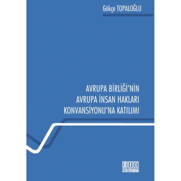 Avrupa Birliğinin Avrupa İnsan Hakları Konvansiyonuna Katılımı