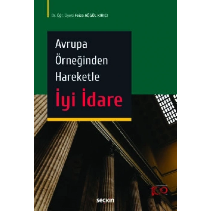 Avrupa Örneğinden Hareketle İyi İdare