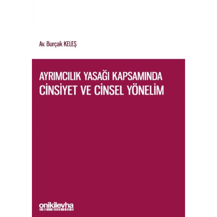 Ayrımcılık Yasağı Kapsamında Cinsiyet ve Cinsel Yönelim
