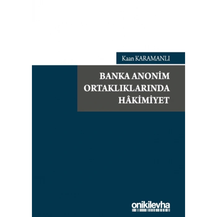 Banka Anonim Ortaklıklarında Hakimiyet