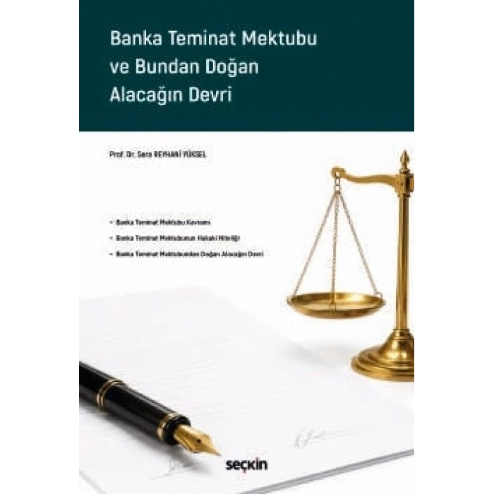 Banka Teminat Mektubu ve Bundan Doğan Alacağın Devri