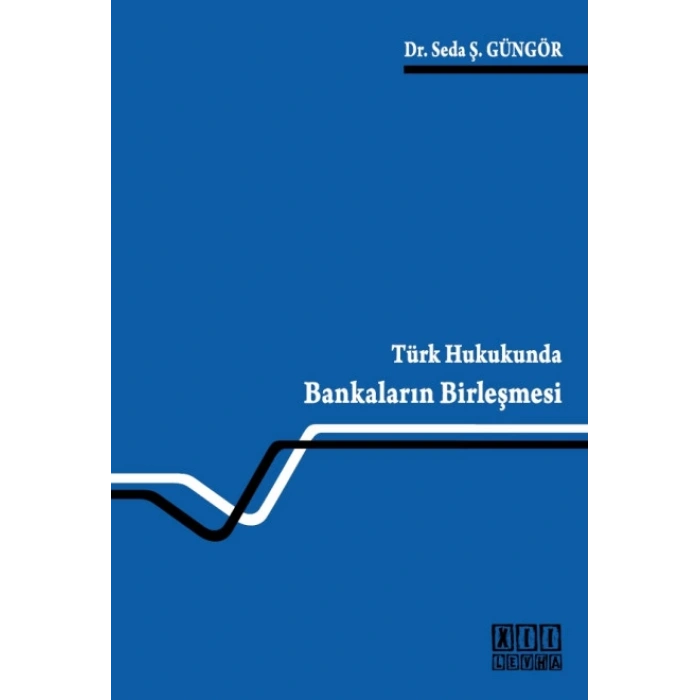 Bankaların Birleşmesi
