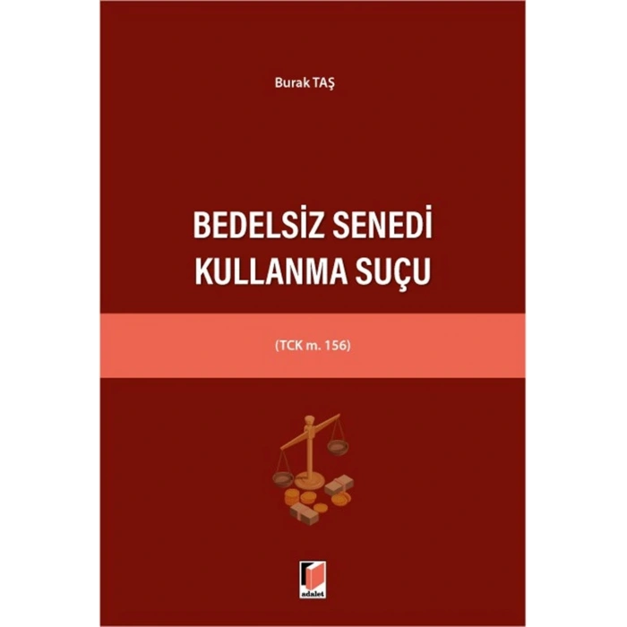 Bedelsiz Senedi Kullanma Suçu