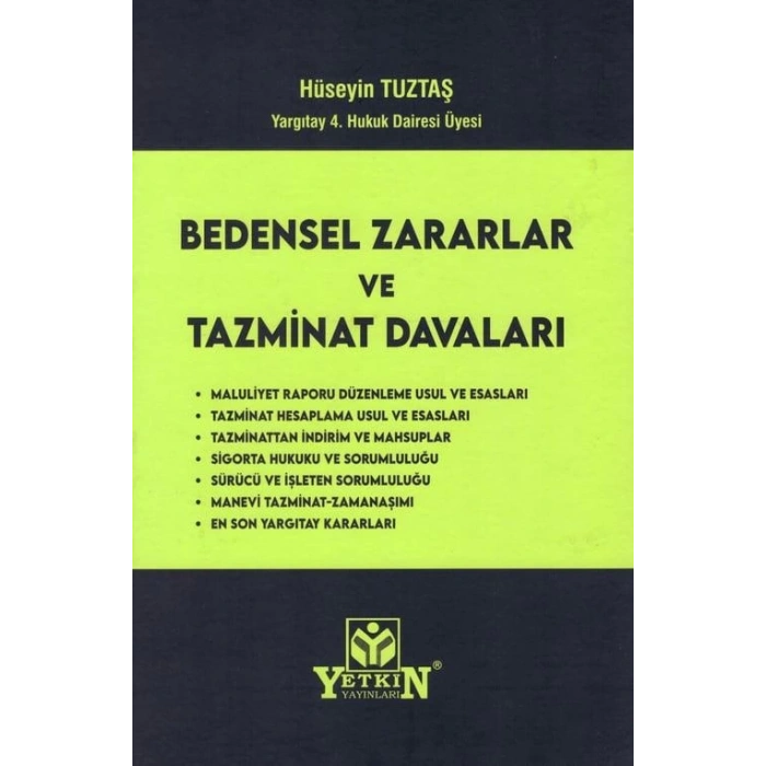 Bedensel Zararlar ve Tazminat Davaları